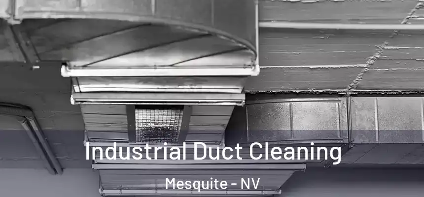  Industrial Duct Cleaning Mesquite - NV