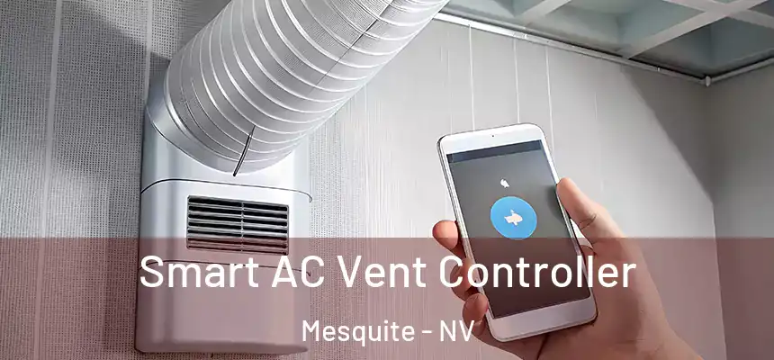  Smart AC Vent Controller Mesquite - NV